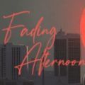 fading afternoon免费版